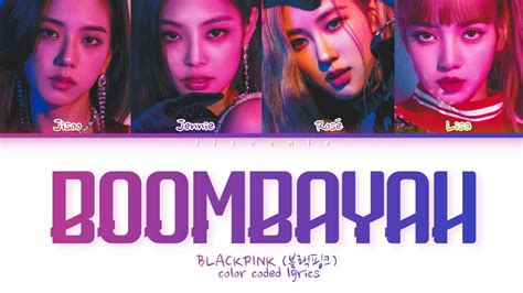 bombayah lyrics|BLACKPINK – BOOMBAYAH (붐바야) (Color Coded .